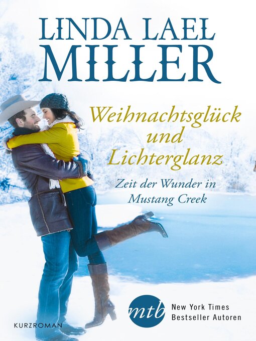 Title details for Zeit der Wunder in Mustang Creek by Linda Lael Miller - Available